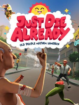 Just Die Already - (New) (Playstation 4)